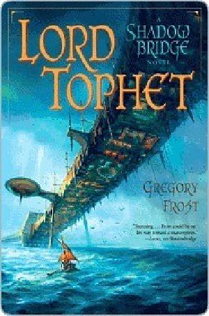 [Shadowbridge 02] • Lord Tophet